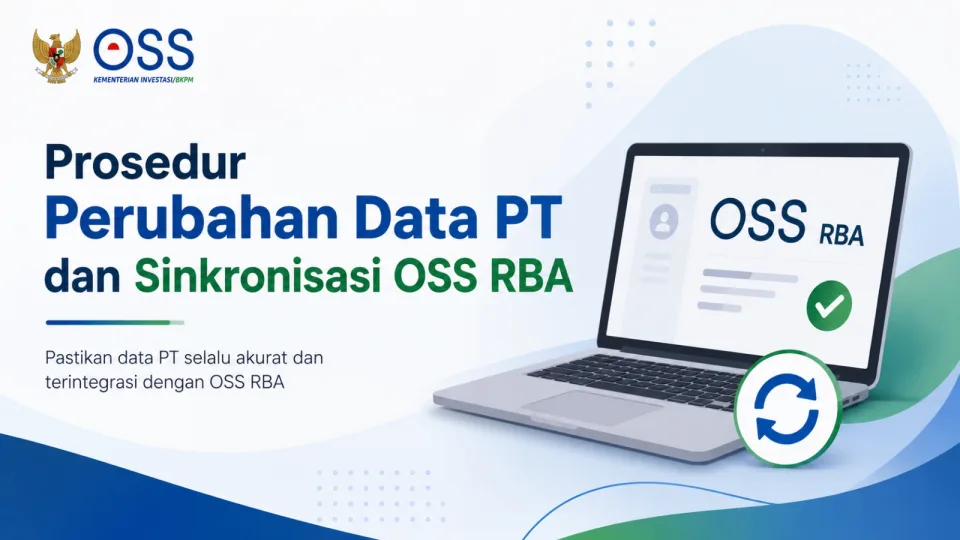 Prosedur Perubahan Data PT dan Sinkronisasi OSS RBA